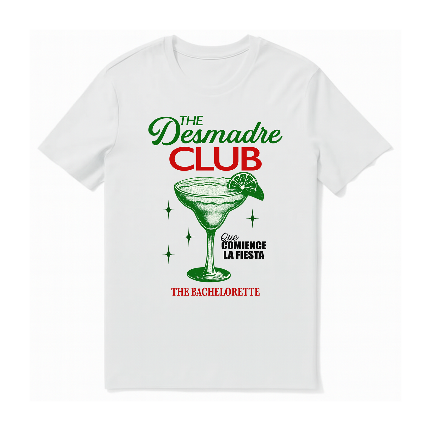 THE DESMADRE CLUB WOMEN T-SHIRT