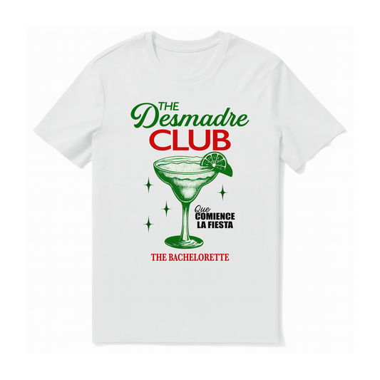 THE DESMADRE CLUB WOMEN T-SHIRT